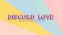 Discovery splash banner for Discord Love (Home Server) Discord server